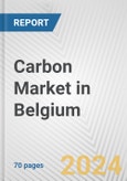 Carbon Market in Belgium: Business Report 2024- Product Image