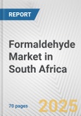 Formaldehyde Market in South Africa: Business Report 2024- Product Image