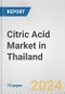 Citric Acid Market in Thailand: Business Report 2024 - Product Thumbnail Image