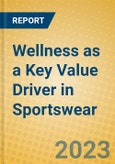 Wellness as a Key Value Driver in Sportswear- Product Image