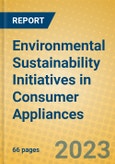Environmental Sustainability Initiatives in Consumer Appliances- Product Image
