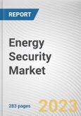 Energy Security Market By Component, By Technology, By Power Plant: Global Opportunity Analysis and Industry Forecast, 2021-2031- Product Image