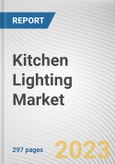 Kitchen Lighting Market By Product Type, By Channel: Global Opportunity Analysis and Industry Forecast, 2021-2031- Product Image