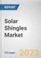Solar Shingles Market By Type, By Roofing Type, By End User: Global Opportunity Analysis and Industry Forecast, 2021-2031 - Product Image