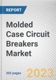 Molded Case Circuit Breakers Market By Product Type, By Power Range, By End Use: Global Opportunity Analysis and Industry Forecast, 2021-2031- Product Image