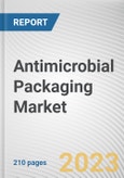 Antimicrobial Packaging Market By Material Type, By Technology, By Packaging Type: Global Opportunity Analysis and Industry Forecast, 2021-2031- Product Image