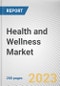 Health and Wellness Market By Product Type: Global Opportunity Analysis and Industry Forecast, 2021-2031 - Product Image