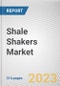 Shale Shakers Market By Product Type, By Motion Type, By Installation, By Drive System, By Application: Global Opportunity Analysis and Industry Forecast, 2021-2031 - Product Image