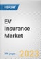 EV Insurance Market By Coverage, By Distribution Channel, By Vehicle Age, By Application: Global Opportunity Analysis and Industry Forecast, 2021-2031 - Product Image
