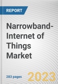 Narrowband-Internet of Things Market By Component, By Deployment mode, By Application, By Industry Vertical: Global Opportunity Analysis and Industry Forecast, 2021-2031- Product Image