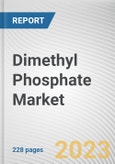 Dimethyl Phosphate Market By Type, By Application: Global Opportunity Analysis and Industry Forecast, 2021-2031- Product Image