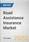 Road Assistance Insurance Market By Vehicle Type, By Coverage, By Distribution Channel: Global Opportunity Analysis and Industry Forecast, 2021-2031 - Product Thumbnail Image