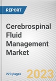 Cerebrospinal Fluid Management Market By Type, By Age group: Global Opportunity Analysis and Industry Forecast, 2021-2031- Product Image
