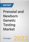 Prenatal and Newborn Genetic Testing Market By Product Type, By Screening, By Disease, By End User: Global Opportunity Analysis and Industry Forecast, 2021-2031- Product Image