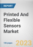 Printed And Flexible Sensors Market By Printing Technology, By Type, By Application: Global Opportunity Analysis and Industry Forecast, 2021-2031- Product Image