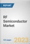 RF Semiconductor Market By Product Type, By Application: Global Opportunity Analysis and Industry Forecast, 2021-2031 - Product Thumbnail Image