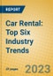 Car Rental: Top Six Industry Trends - Product Thumbnail Image