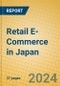 Retail E-Commerce in Japan - Product Image