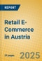 Retail E-Commerce in Austria - Product Image