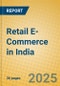 Retail E-Commerce in India - Product Thumbnail Image