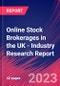 Online Stock Brokerages in the UK - Industry Research Report - Product Thumbnail Image