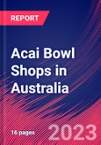 Acai Bowl Shops in Australia - Industry Market Research Report- Product Image