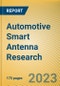 Global and China Automotive Smart Antenna Research Report, 2022-2023 - Product Thumbnail Image