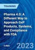 Pharma 4.0: A Different Way to Approach GxP Products, Systems, and Compliance with FDA (Recorded)- Product Image