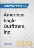 American Eagle Outfitters, Inc. Fundamental Company Report Including Financial, SWOT, Competitors and Industry Analysis- Product Image