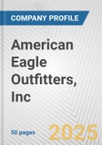 American Eagle Outfitters, Inc. Fundamental Company Report Including Financial, SWOT, Competitors and Industry Analysis- Product Image