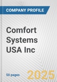 Comfort Systems USA Inc. Fundamental Company Report Including Financial, SWOT, Competitors and Industry Analysis- Product Image