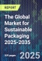 The Global Market for Sustainable Packaging 2025-2035 - Product Thumbnail Image