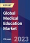 Global Medical Education Market Size, Share, Growth Analysis, By Provider, By Delivery Mode, By Application, By End-user, By Training - Industry Forecast 2022-2028 - Product Image