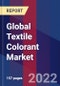 Global Textile Colorant Market Size, Share, Growth Analysis, By Source, By Type, By Application - Industry Forecast 2022-2028 - Product Image