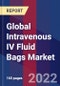 Global Intravenous IV Fluid Bags Market Size, Share, Growth Analysis, By Fluid Type, By Nutrients - Industry Forecast 2022-2028 - Product Image