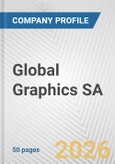 Global Graphics SA Fundamental Company Report Including Financial, SWOT, Competitors and Industry Analysis- Product Image