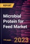 Microbial Protein for Feed Market Forecast to 2028 - COVID-19 Impact and Global Analysis By Source and Application - Product Thumbnail Image