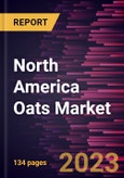 North America Oats Market Forecast to 2028 - COVID-19 Impact and Regional Analysis By Process, Category, Nature, Form, and Application- Product Image