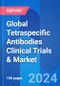Global Tetraspecific Antibodies Clinical Trials & Market Opportunity Insight 2024 - Product Thumbnail Image