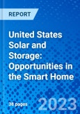 United States Solar and Storage: Opportunities in the Smart Home- Product Image