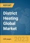 District Heating Global Market Report 2023 - Product Image