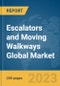 Escalators and Moving Walkways Global Market Report 2024 - Product Image