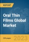 Oral Thin Films Global Market Report 2024 - Product Thumbnail Image