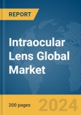 Intraocular Lens Global Market Report 2024- Product Image