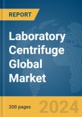 Laboratory Centrifuge Global Market Report 2024- Product Image