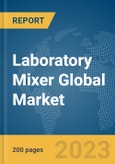 Laboratory Mixer Global Market Report 2024- Product Image