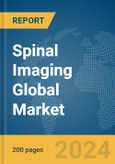 Spinal Imaging Global Market Report 2024- Product Image