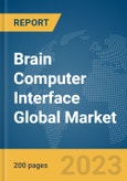 Brain Computer Interface Global Market Report 2024- Product Image