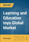 Learning and Education toys Global Market Report 2024- Product Image