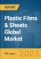 Plastic Films & Sheets Global Market Report 2024 - Product Thumbnail Image